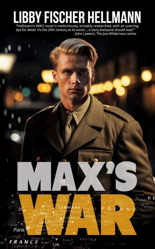 April History Paperback Book Club: Max's War by Libby Fischer Hellman.