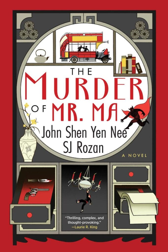 April History/Mystery Book Club: The Murder of Mr Ma, by John Shen Yen Nee and S.J. Rozan.
