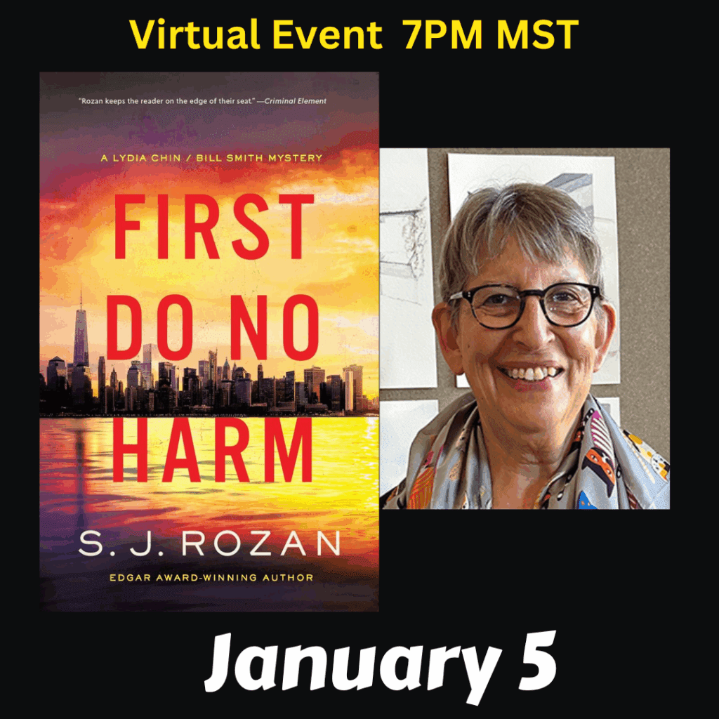 S.J. Rozan Virtual Event for First Do No Harm at The Poisoned Pen Bookstore.