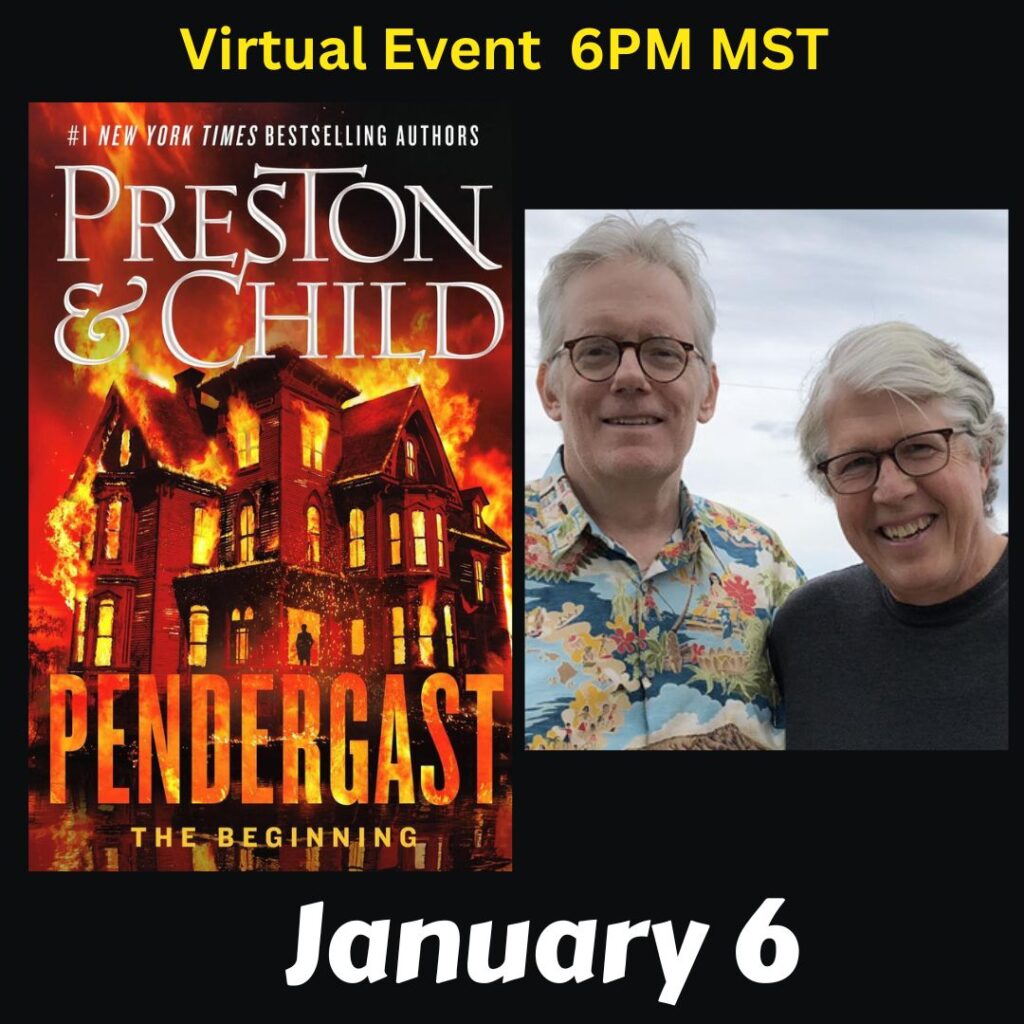 Virtual event with authors Preston & Child discussing Pendergast: The Beginning at The Poisoned Pen Bookstore.
